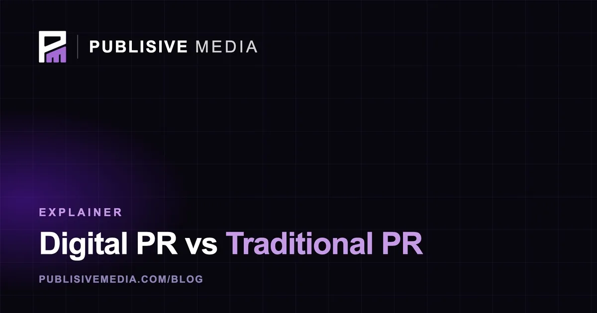 Digital PR vs Traditional PR: What's the Difference?
