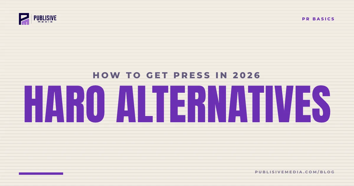 HARO Alternatives: How to Get Press in 2026