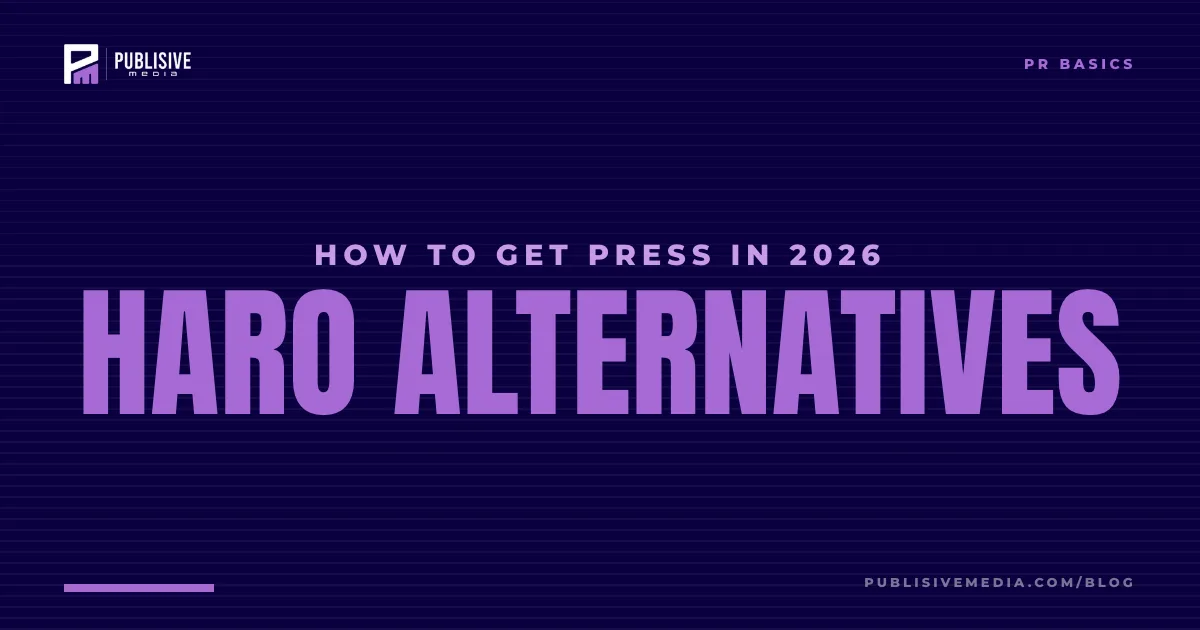 HARO Alternatives: How to Get Press in 2026
