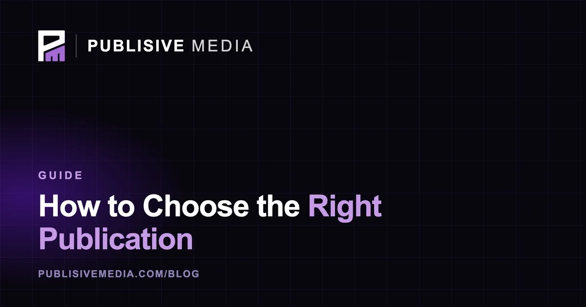 How to Choose the Right Publication for Your Story