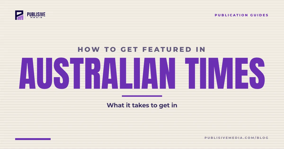 How to Get Featured in Australian Times