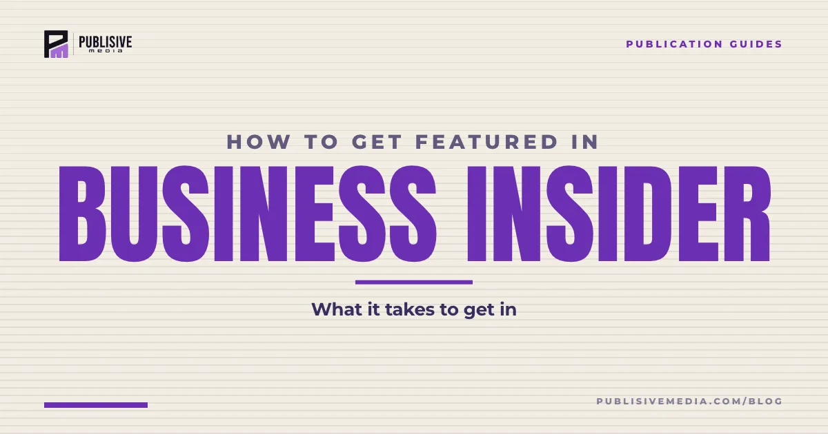 How to Get Featured in Business Insider in 2026