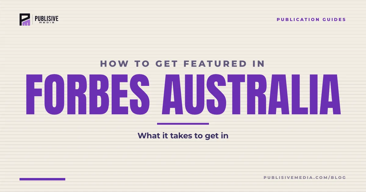How to Get Featured in Forbes Australia