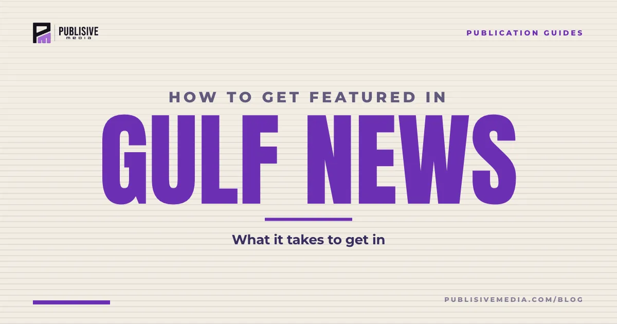 How to Get Featured in Gulf News