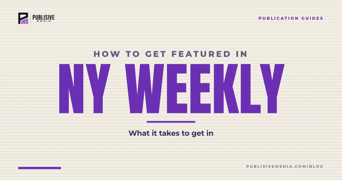 How to Get Featured in NY Weekly
