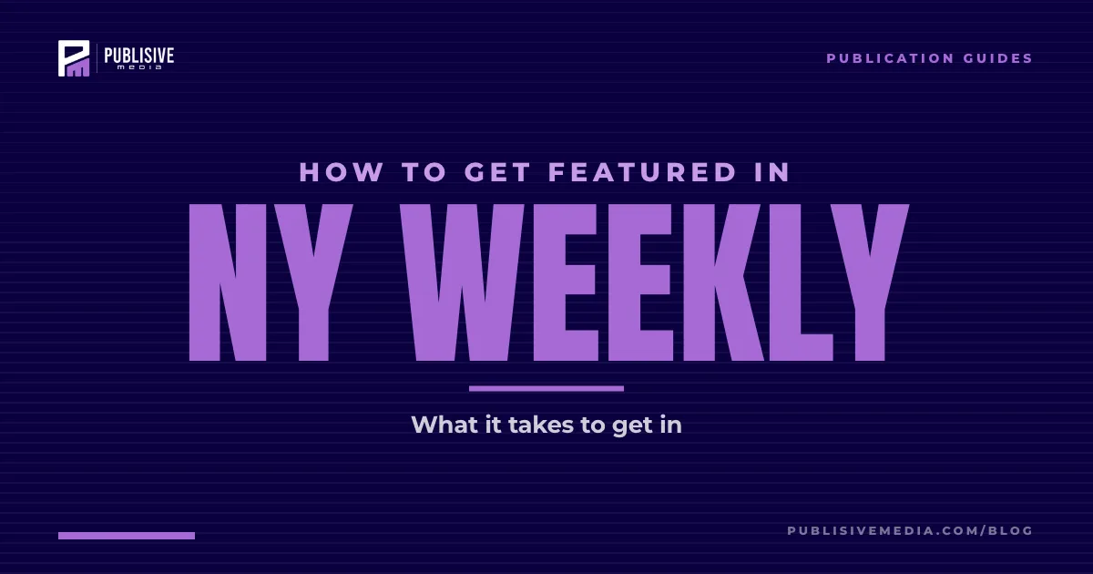 How to Get Featured in NY Weekly
