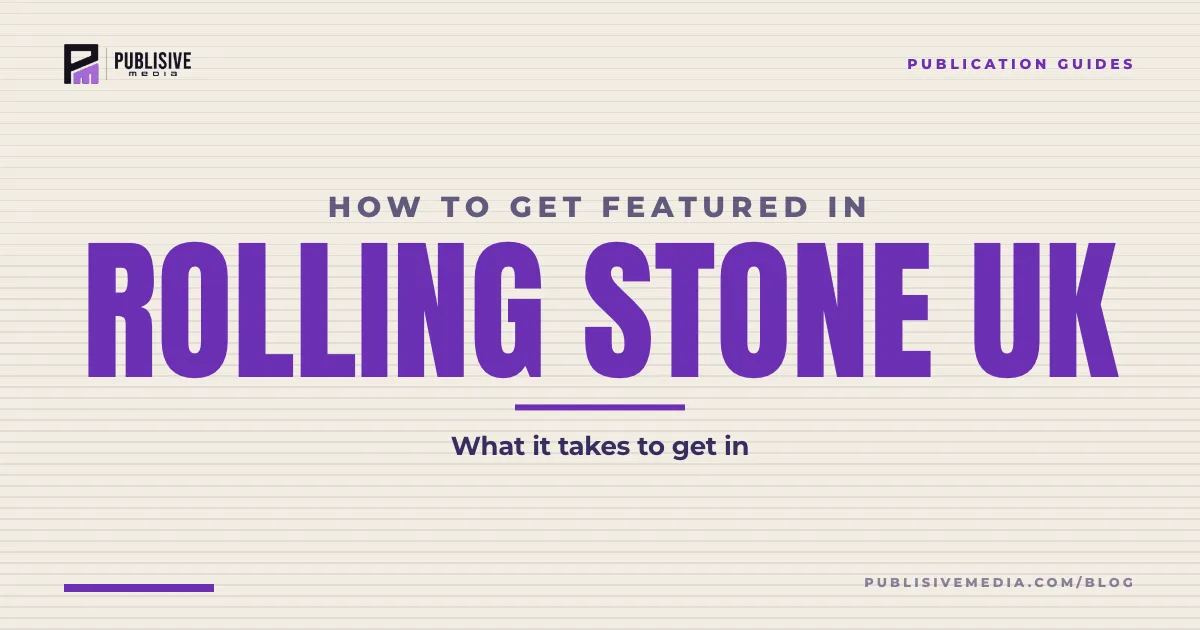 How to Get Featured in Rolling Stone UK
