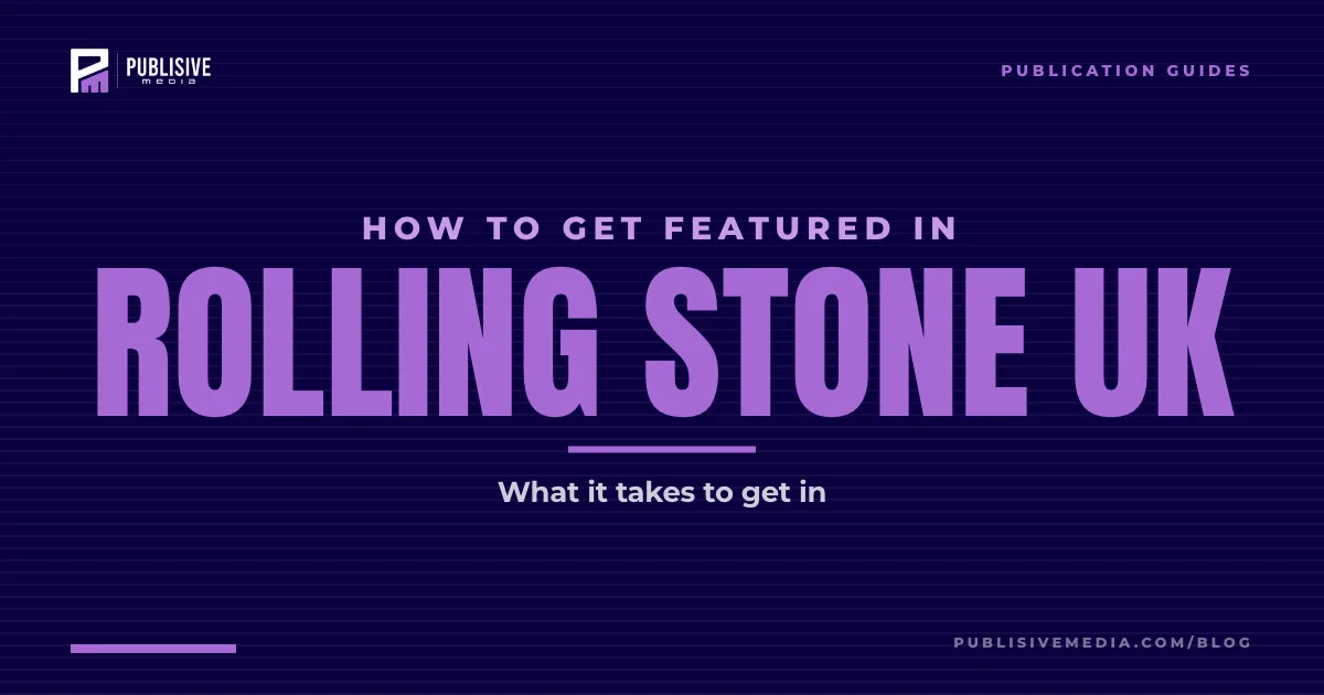 How to Get Featured in Rolling Stone UK
