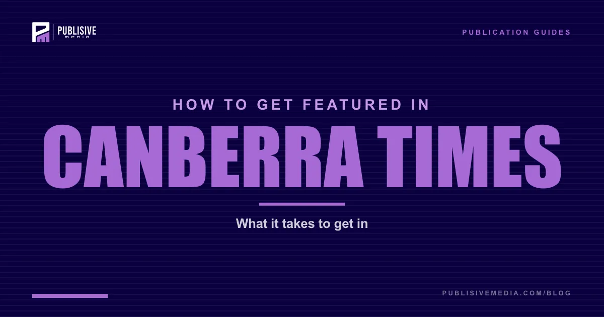 How to Get Featured in The Canberra Times