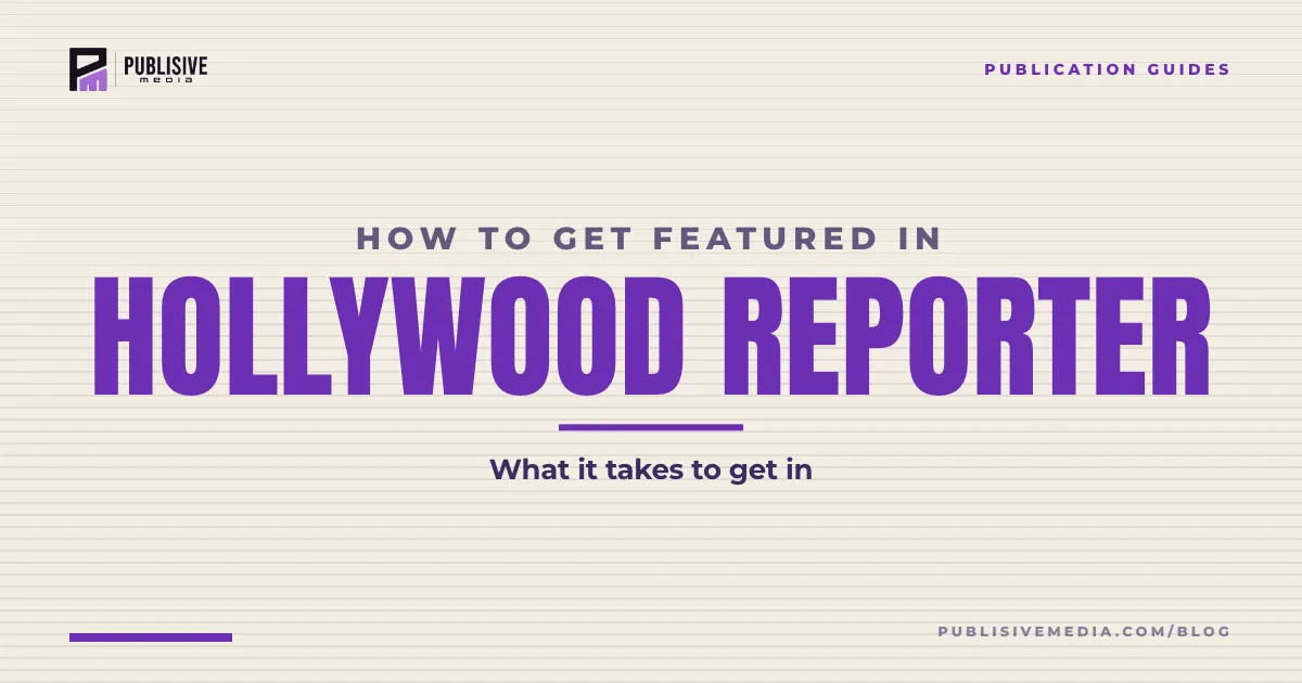 How to Get Featured in The Hollywood Reporter
