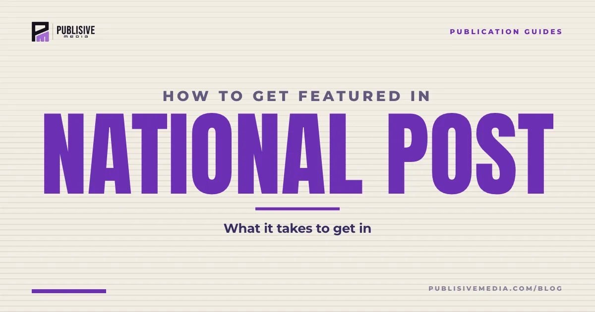 How to Get Featured in the National Post