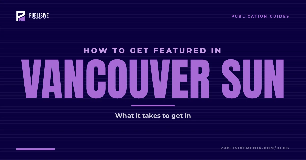 How to Get Featured in the Vancouver Sun