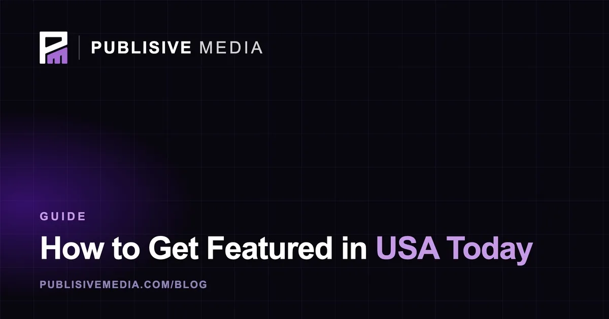 How to Get Featured in USA Today in 2026