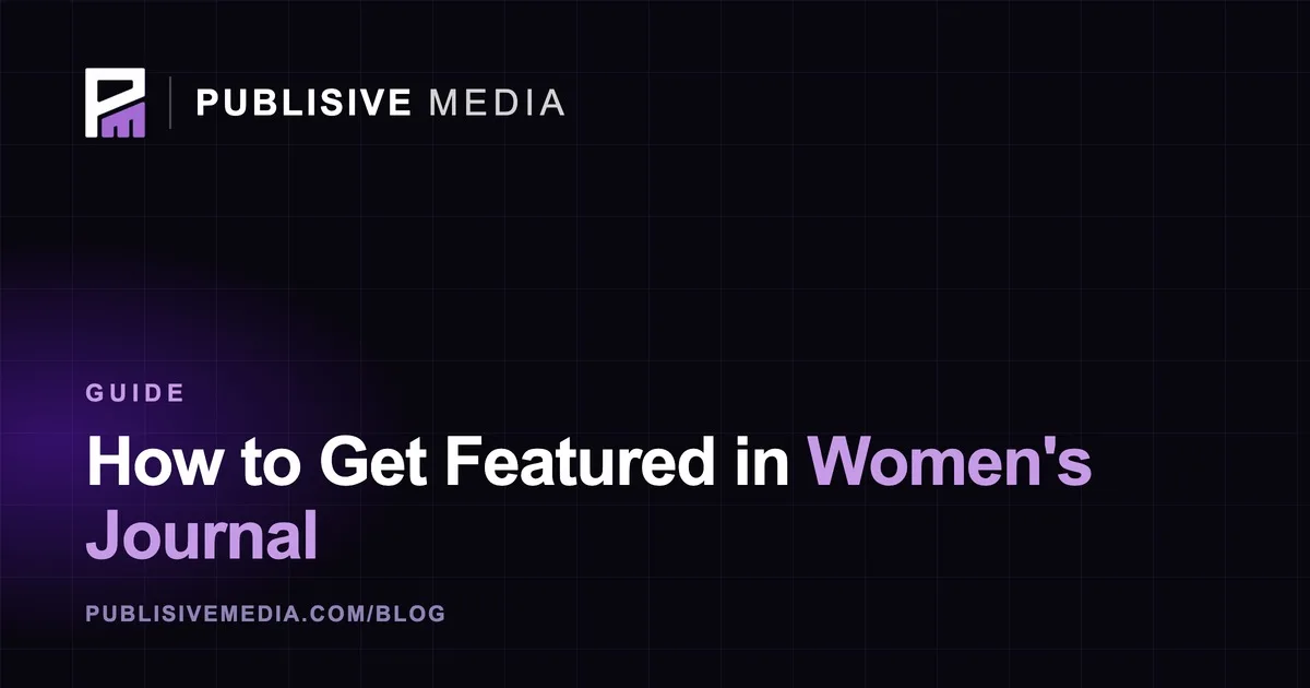 How to Get Featured in Women's Journal