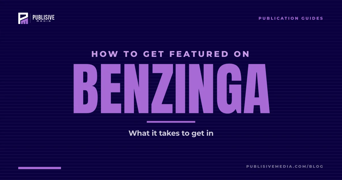 How to Get Featured on Benzinga