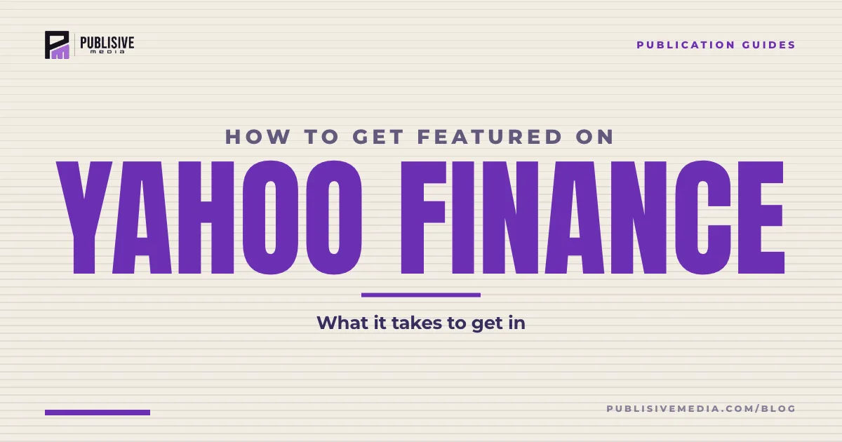 How to Get Featured on Yahoo Finance in 2026