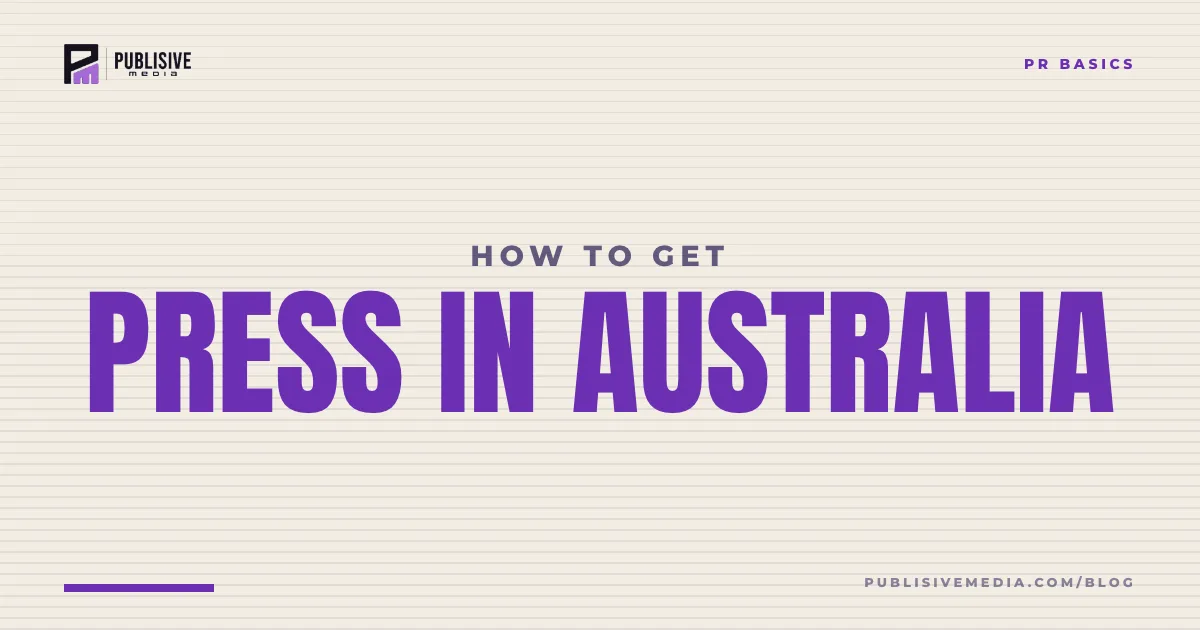 How to Get Press in Australia