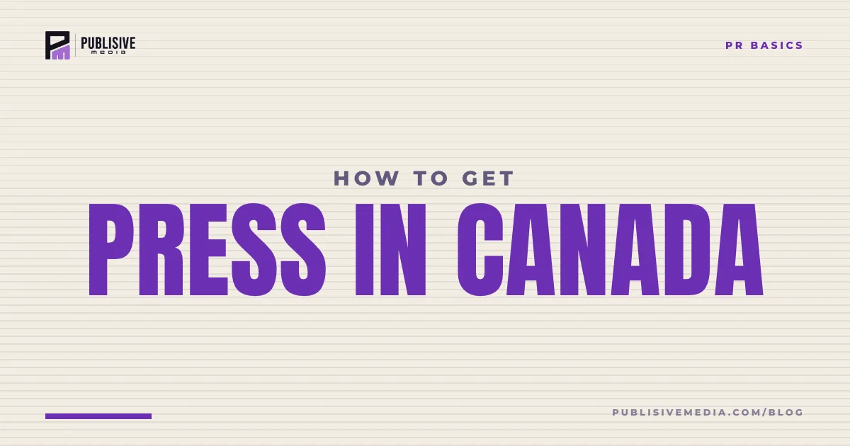 How to Get Press in Canada