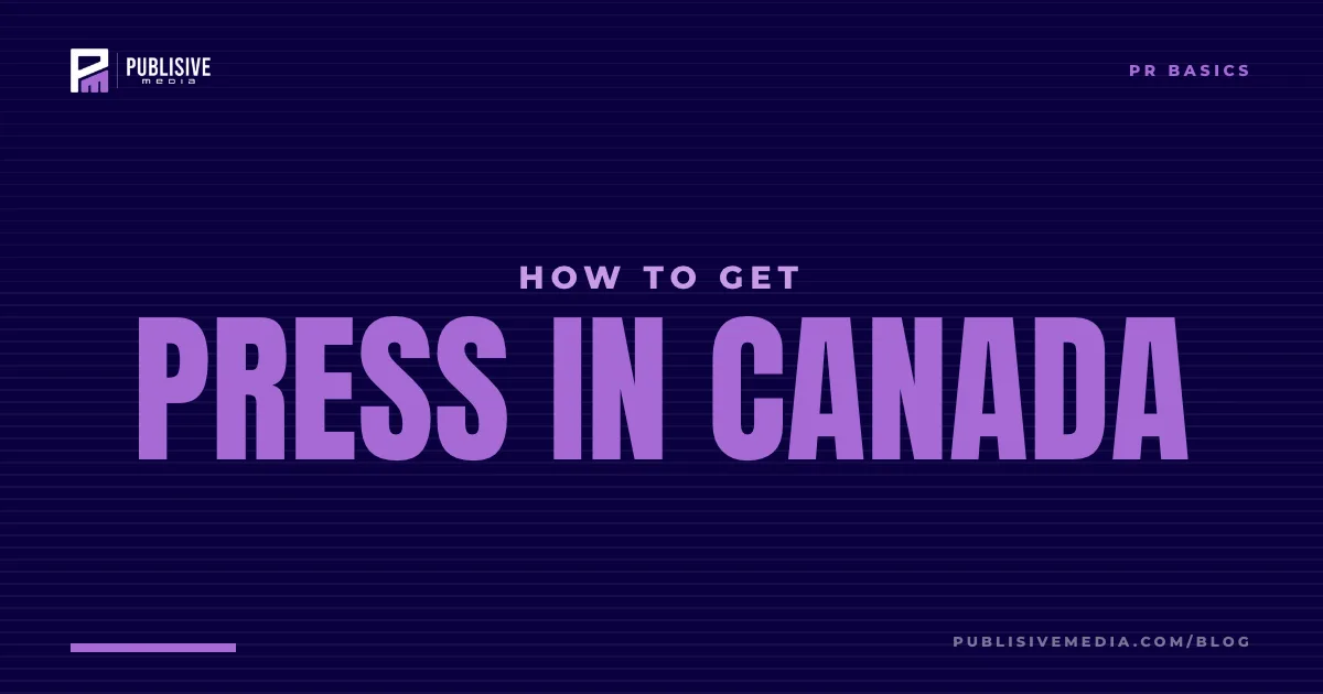 How to Get Press in Canada