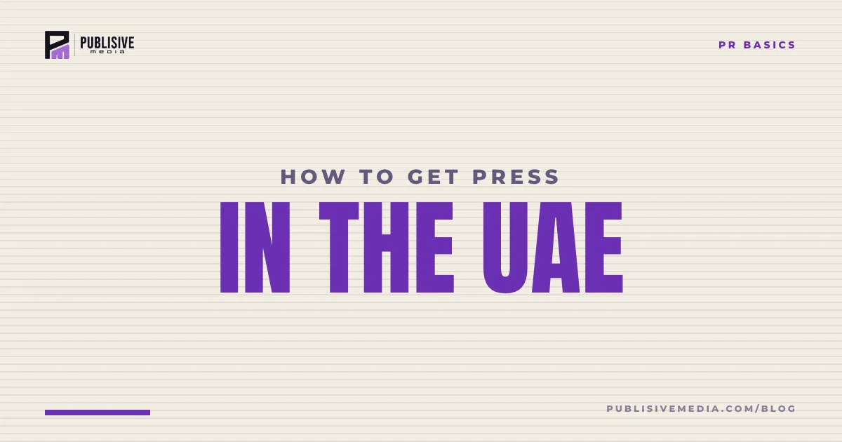 How to Get Press in the UAE