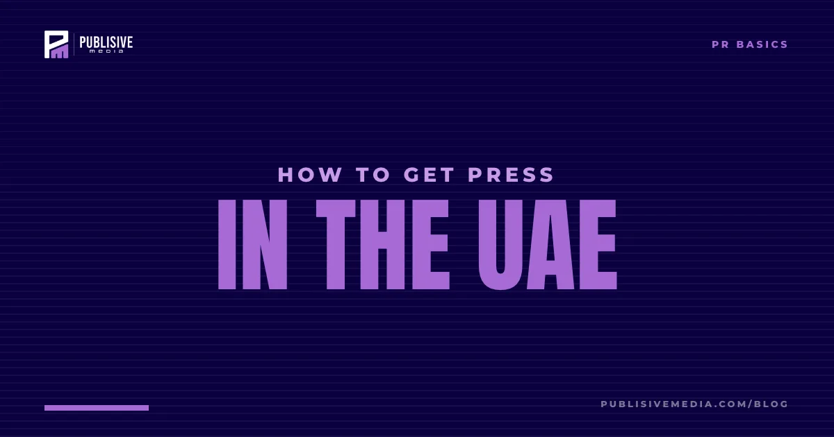 How to Get Press in the UAE