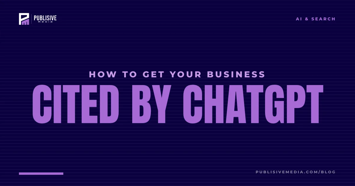 How to Get Your Business Cited by ChatGPT