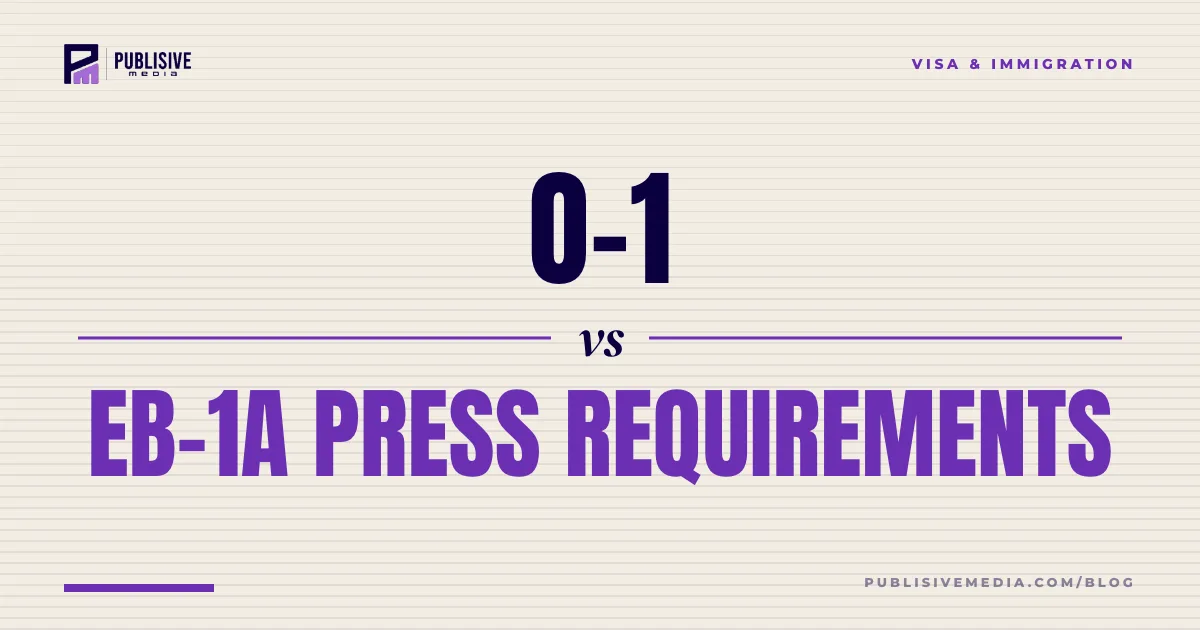 O-1 vs EB-1A Press Requirements: What Is Different