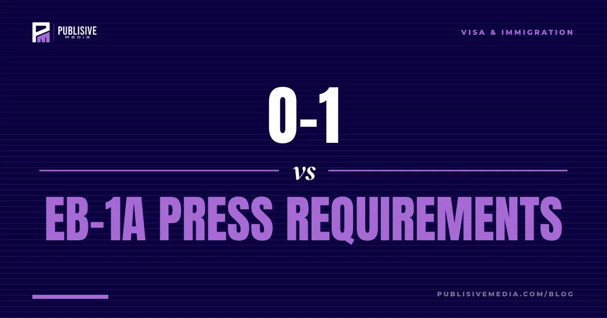 O-1 vs EB-1A Press Requirements: What Is Different