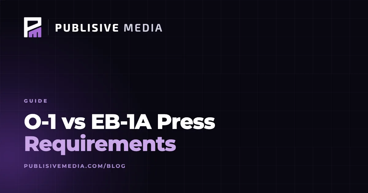 O-1 vs EB-1A Press Requirements: What Is Different