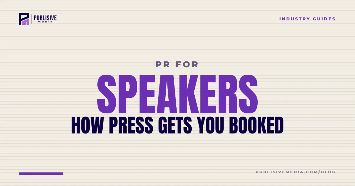 PR for Speakers: How Press Gets You Booked