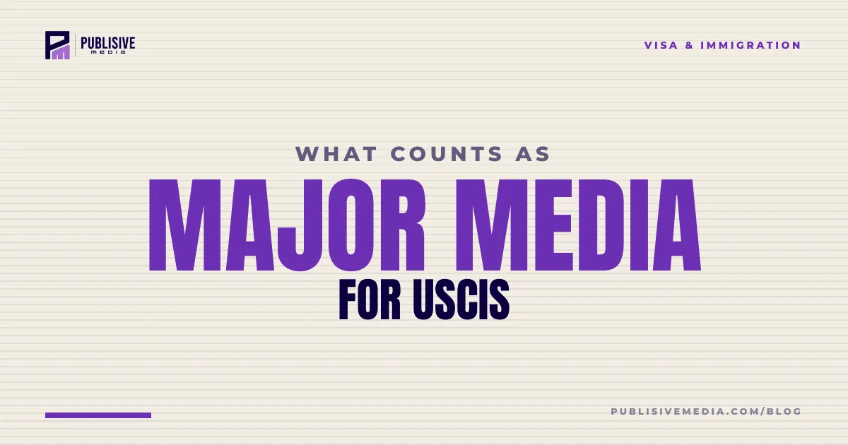 What Counts as Major Media for USCIS