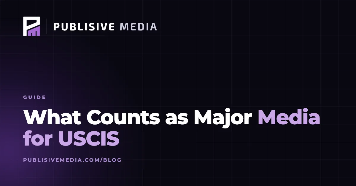 What Counts as Major Media for USCIS