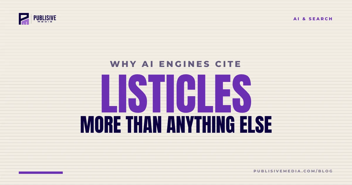 Why AI Engines Cite Listicles More Than Any Other Content