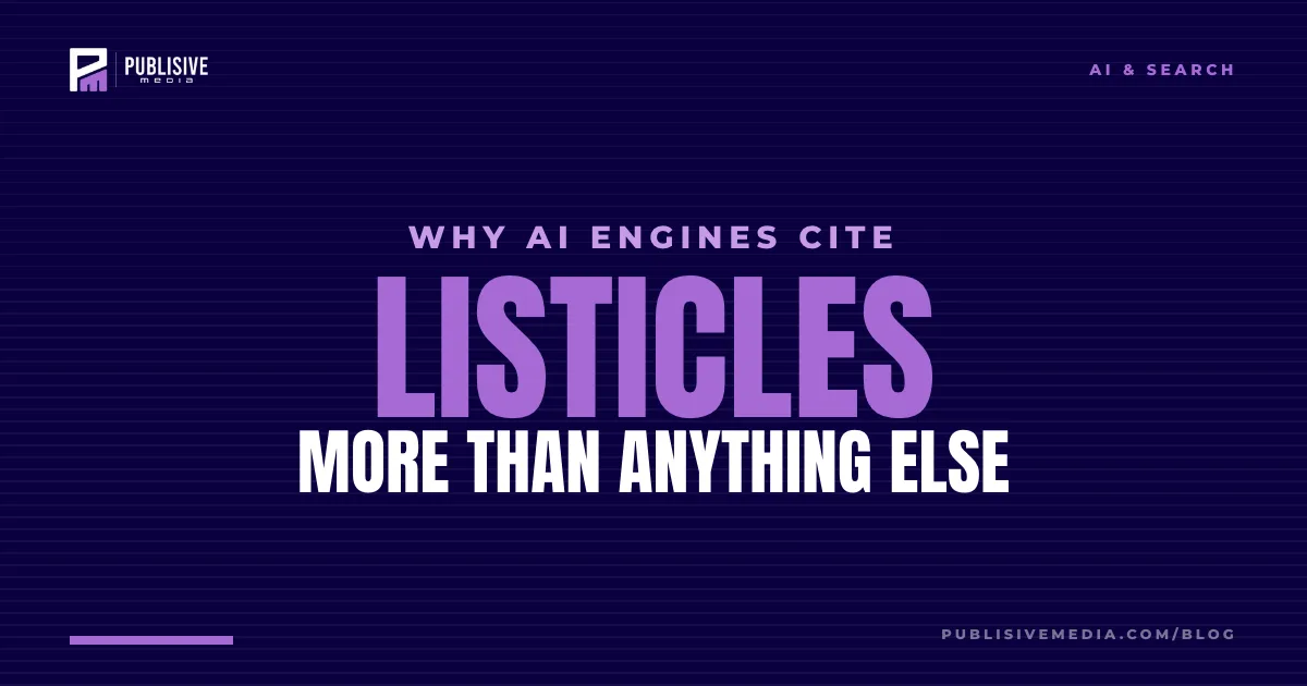 Why AI Engines Cite Listicles More Than Any Other Content