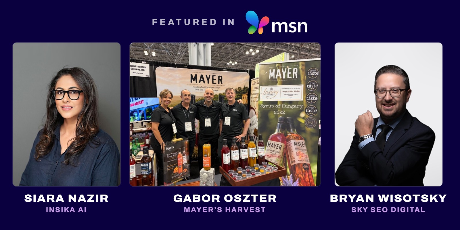 Siara Nazir, Gabor Oszter and Bryan Wisotsky featured in MSN